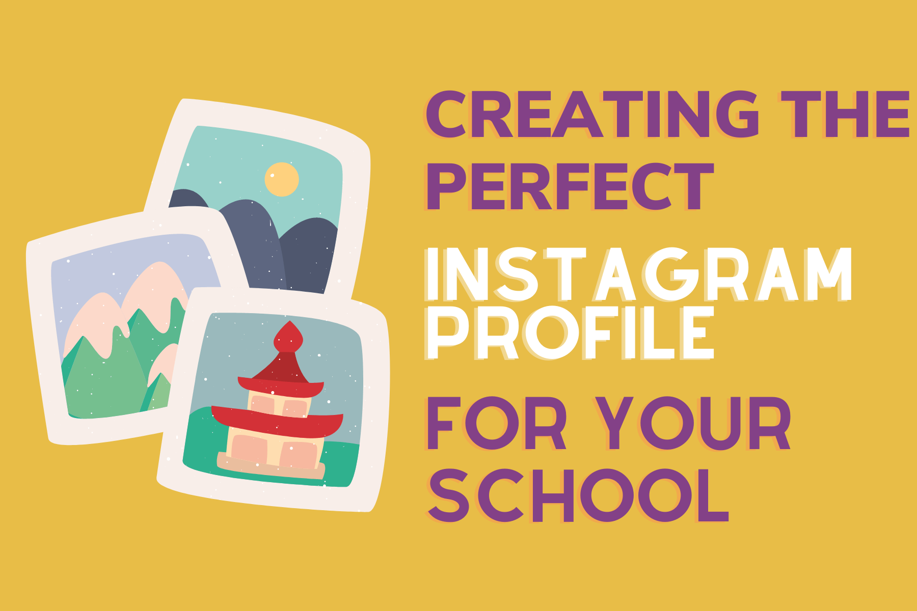 How to create the perfect school Instagram profile